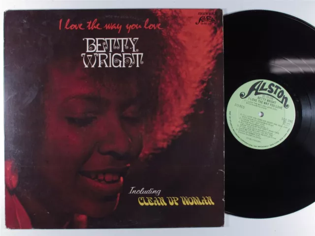 BETTY WRIGHT I Love The Way You Love ALSTON LP VG+ j