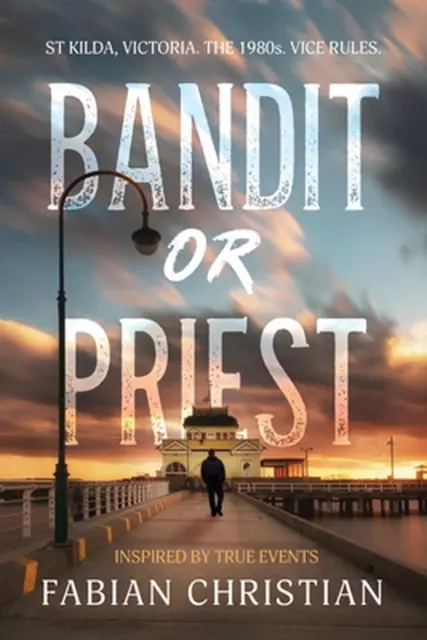 Bandit or Priest by Fabian Christian Paperback Book