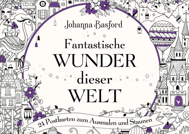 Fantastische Wunder dieser Welt | Johanna Basford | Taschenbuch | 24 S. | 2021