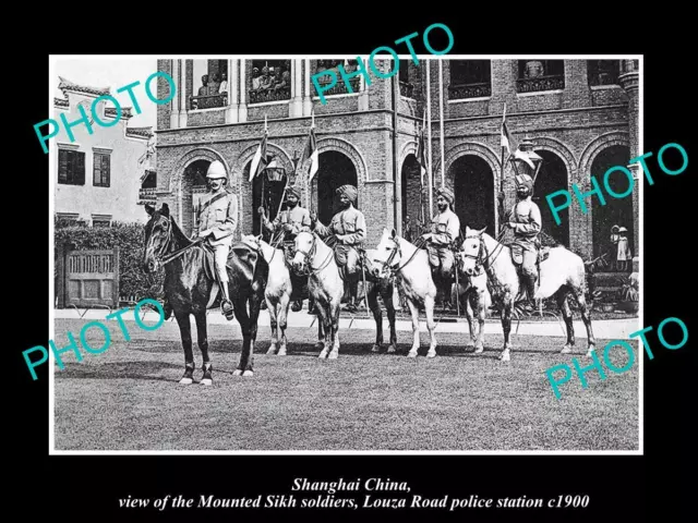 OLD 8x6 HISTORIC PHOTO SHANGHAI CHINA THE SIKH POLICE SOLDIERS c1900