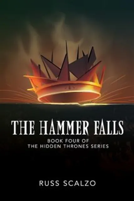 Hammer Falls, Paperback by Scalzo, Russ N.; Ryan, Rachel; Ehrola, Shannon, Br...