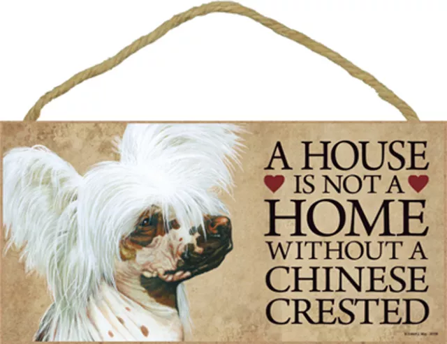 A House Is Not A Home CHINESE CRESTED Dog 5x10 Wood SIGN Plaque USA Made