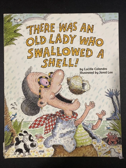 THERE WAS AN Old Lady Who Swallowed a Shell! by Lucille Colandro $0.99 ...