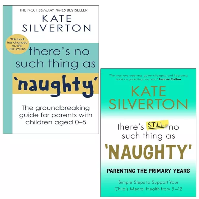 Kate Silverton Collection 2 Books Set Theres No Such Thing As Naughty, Still No