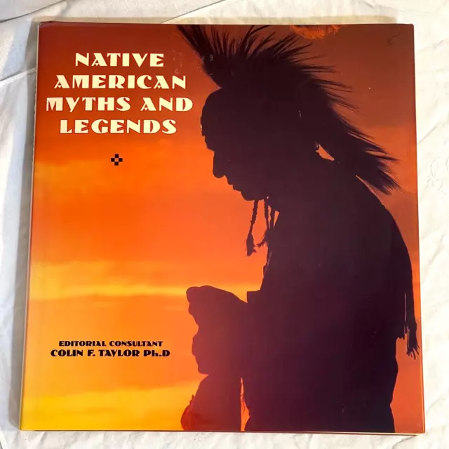 Native American Myths And Legends Hardcover Large Book Colin F Taylor Smithmark