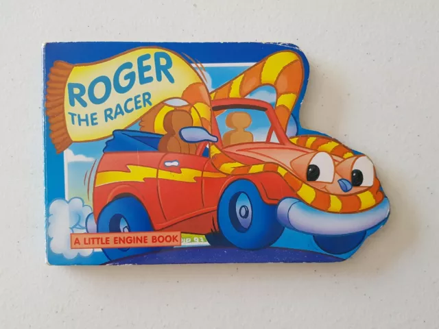 Little Engine Board Book - Roger The Racer 2007 Racing Car