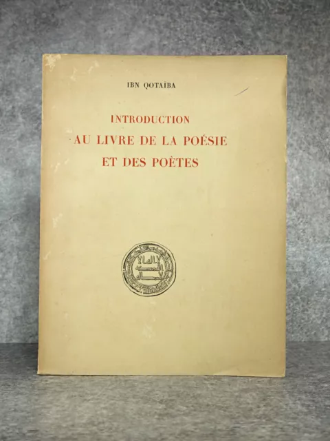 Ibn Qotaiba. Introduction Au Livre De La Poesie Et Des Poetes. 1947. Texte Arabe