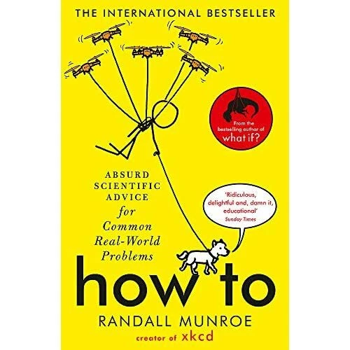 How To: THE SUNDAY TIMES BESTSELLER - Paperback / softback NEW Munroe, Randall 0