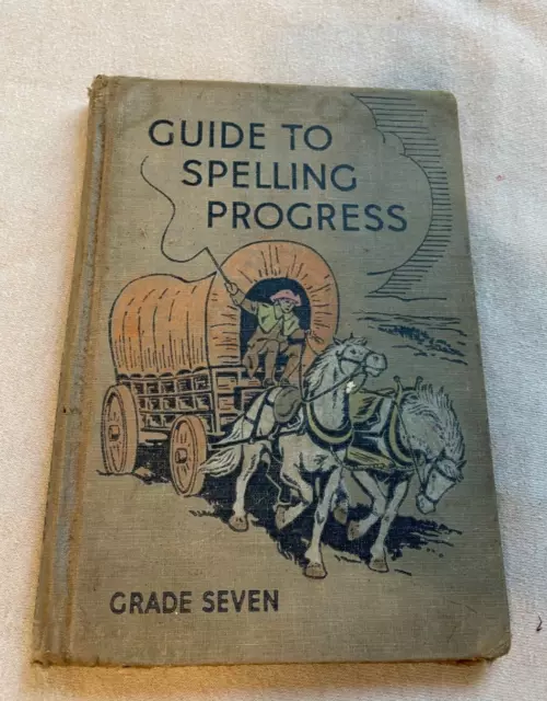 Vintage Guide to Spelling Progress 1947