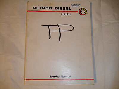 1981-1998 Detroit Diesel 8.2L Fuel Pincher Engine Factory Service Manual 6SE421 