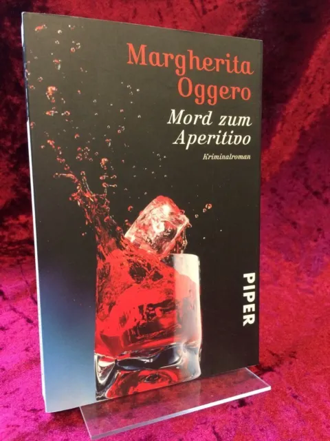 Oggero, Margherita: Mord zum Aperitivo. Kriminalroman.