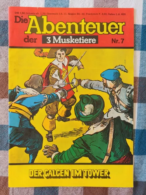 Die Abenteuer der 3 Musketiere Nr.7 - Der Galgen im Tower - Arotal 1977 - Comic