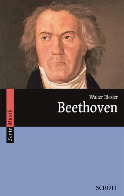 Beethoven: Mit einem Vorwort von Wilhelm Furtwängler, Walter Riezler