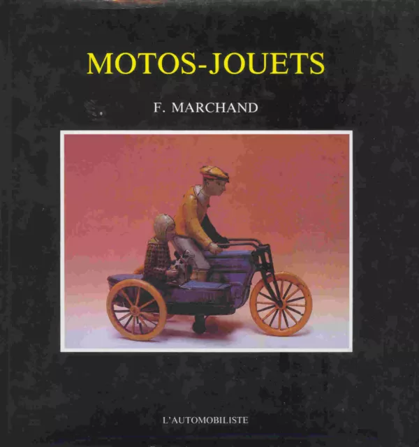 GSBÜ GSMOTO "MOTOS JOUETS"  MARCHAND FRANCE,  NEU/NEW/NEUF aber der Buchumschlag