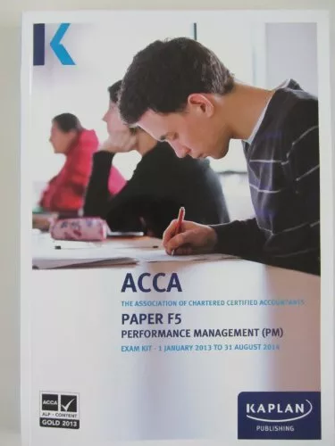 F5 Performance Management PM - Exam Kit (Acca Exam Kits),Acca