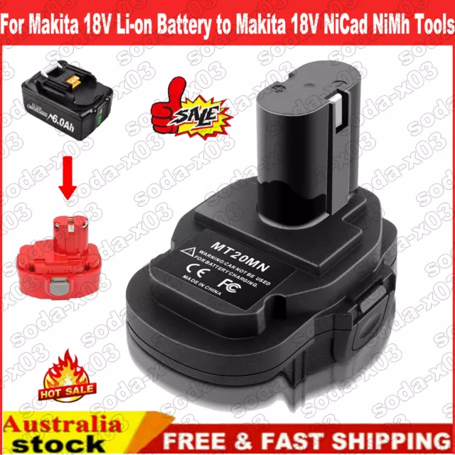 Adapter For Makita 18V Li-on Battery to Makita 18V NiCad NiMh Tools Adaptor AU