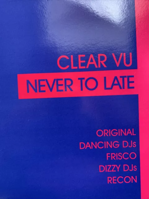CLEAR VU - NEVER TOO LATE EP 2x12”- bounce donk Hard House AATW DJ vinyl New