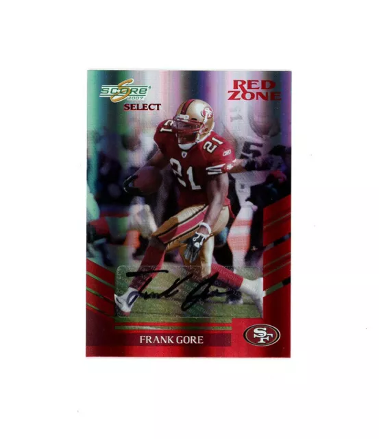 2007 Score Select RED ZONE REFRACTOR SP FRANK GORE AUTO /5 SF 49ers STAR RB