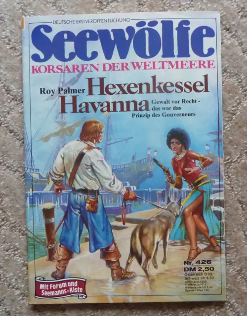 SEEWÖLFE -  Roman Nr. 426, Roy Palmer: HEXENKESSEL HAVANNA, Pabel, 1984