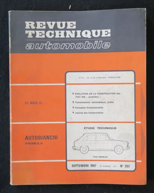 REVUE TECHNIQUE AUTOMOBILE RTA FIAT 500 & AUTOBIANCHI PRIMULA n°257 1967