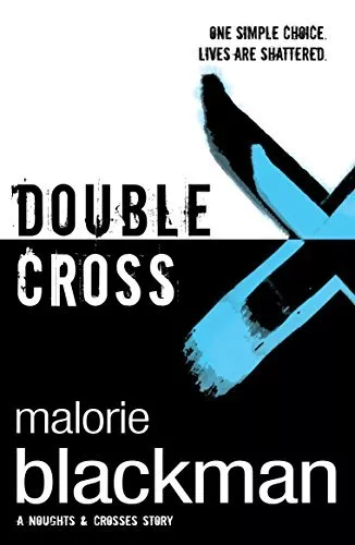 Double Cross: Book 4 (Noughts And Crosses) by Blackman, Malorie Paperback Book