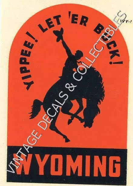 Vintage Wyoming State Rodeo Yippee! Bucking Bronco Cowboy Souvenir Travel Decal