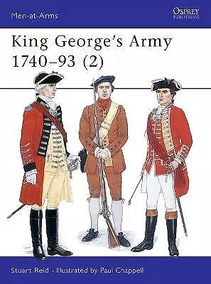 King George's Army 1740-93 (2) - 9781855325647