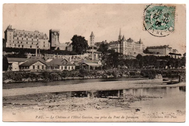 CPA 64 - PAU (Pyrénées Atl.) 52. Le Château et l'Hôtel Gassion, du pont Jurançon