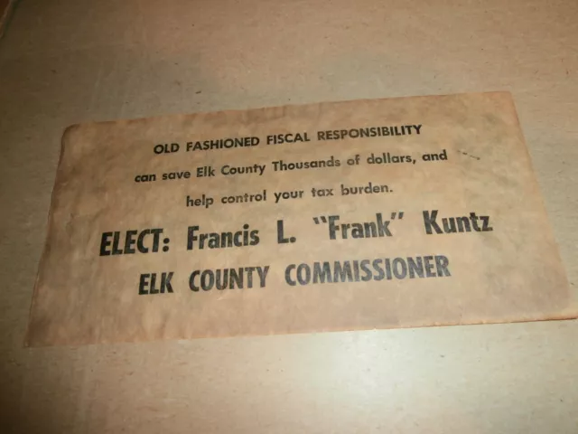 Vntg Francis L Frank Kuntz Elk County PA Commissioner $1000 Bill Election Paper