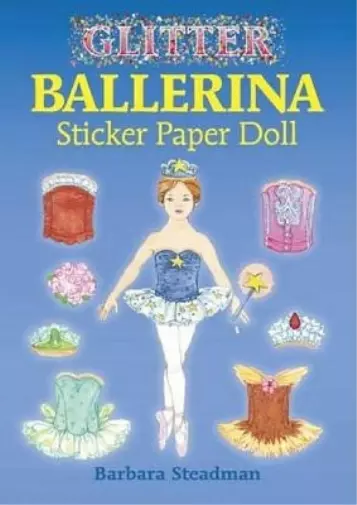Barbara Steadman Glitter Ballerina Sticker Paper Doll (Merchandise)