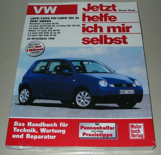 Reparaturanleitung VW Lupo FSI TDI 3L Seat Arosa Benzin Diesel ab 1998 Buch Neu!