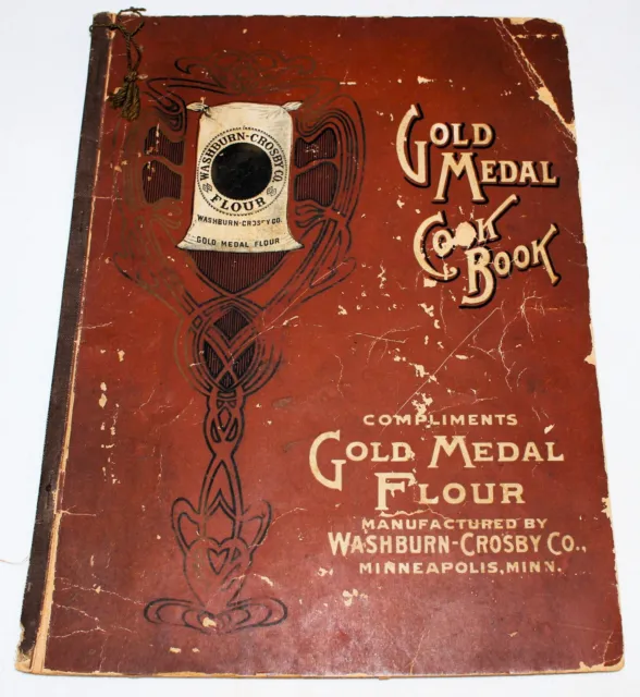 1904 COOK BOOK / GOLD MEDAL FLOUR / WASHBURN CROSBY Co