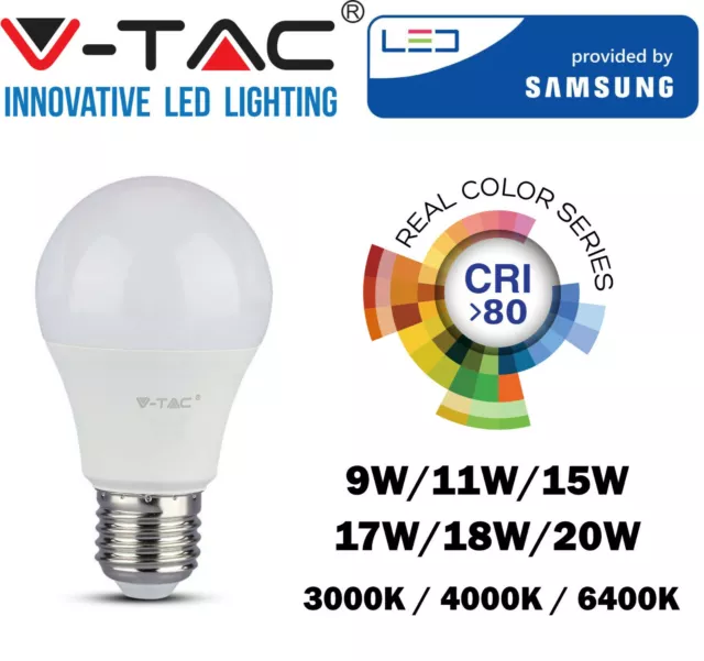 Ampoule LED E27 V-TAC by Samsung 9W/11W/15W/17W/18W/20W 3000K/4000K/6000K