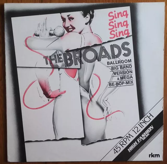 DISQUE VINYLE MAXI 45t 12" THE BROADS « Sing – Sing - Sing »  DISCO FRANCE 1983