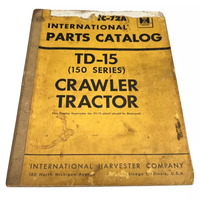 international harvester  Parts Catalog TD-15 150.m series crawler Tractor