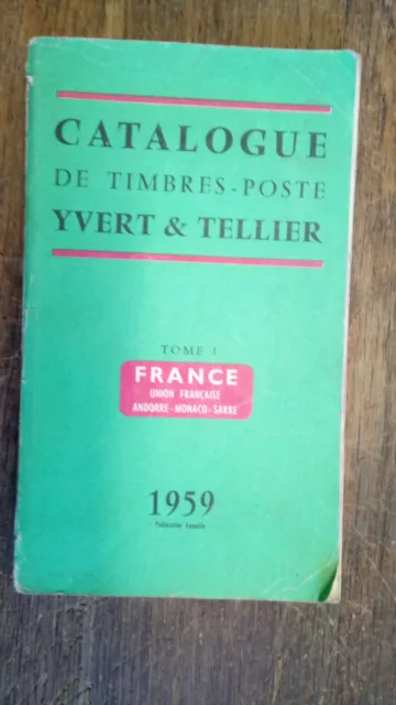 catalogue de timbre poste Yvert et Tellier Tome 1 France  1959