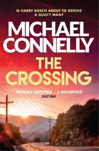 Michael Connelly The Crossing (Paperback) Harry Bosch Series