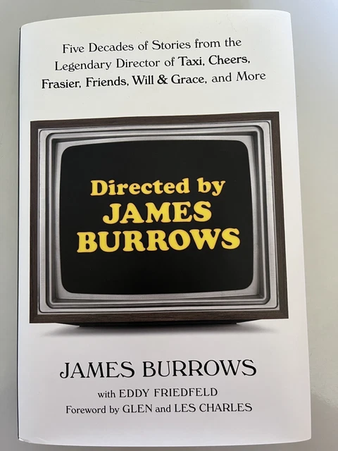 Directed by James Burrows: Five Decades of Stories from the Legendary Director o