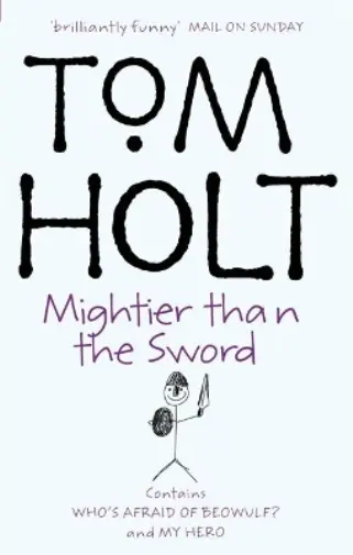 Holt Tom Mightier Than The Sword My Her Book NEW