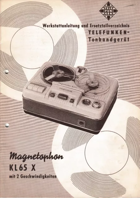 Service Manual-Anleitung für Telefunken Magnetophon KL 65 X