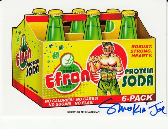 2017 Wacky Packages 50Th Anniversary Artist Autograph Smokin Joe Efran Soda 1/25