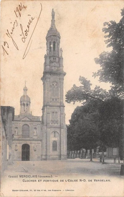 CPA 33 VERDELAIS CLOCHER ET PORTIQUE N.D.DE VERDELAIS (dos non divisé)