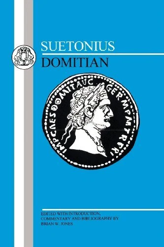 SUETONIUS: DOMITIAN (LATIN TEXTS) By Suetonius *Excellent Condition*