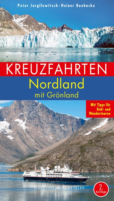 Kreuzfahrten Nordland Mit Grönland mit Tipps für Rad- und Wandertouren Buch NEU