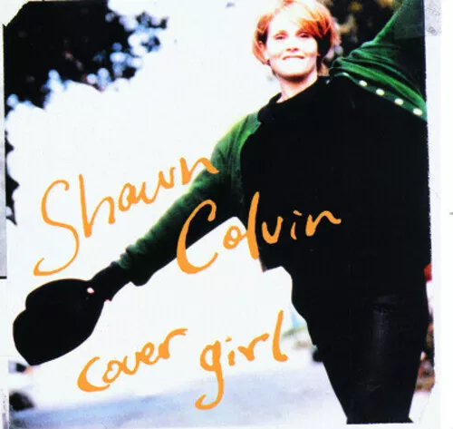 Cover Girl - Audio CD By Shawn Colvin  VG+/EX CD38
