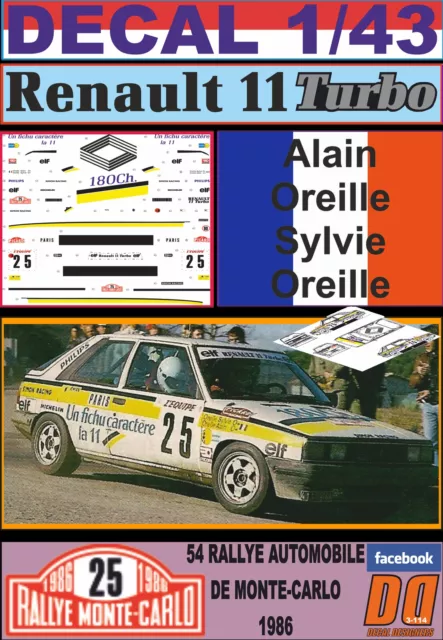 Decal 1/43  Renault 11 Turbo A.oreille R.montecarlo 1986 (01)