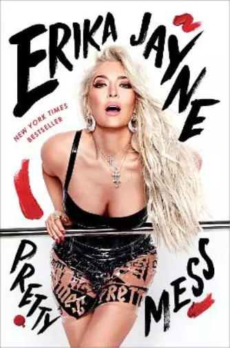 Erika Jayne Pretty Mess (Poche)