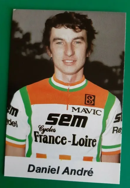 CYCLISME carte cycliste DANIEL ANDRE équipe  SEM cycles FRANCE LOIRE 1983