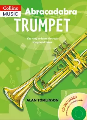 Abracadabra Trumpet: The Way to Learn Through Songs and Tunes: Pupils Book (Abra