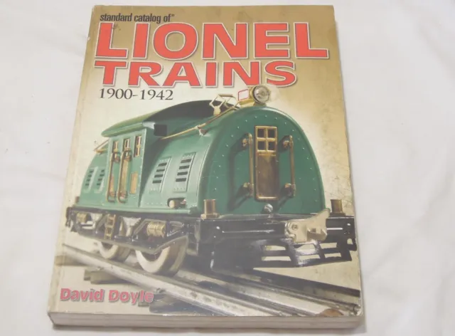 Standard Catalog of Lionel Trains 1900-1942 KP Books  by David Doyle 2005